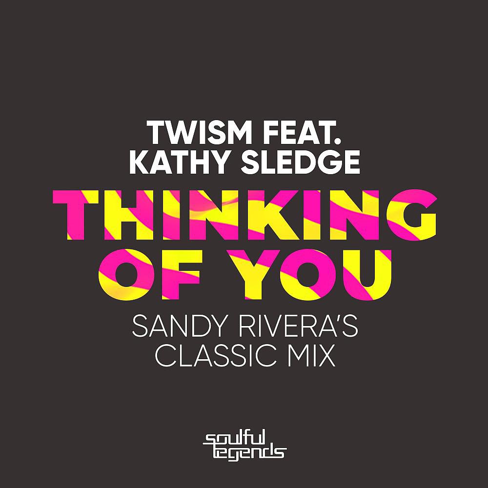 Постер альбома Thinking of You (Sandy Rivera's Classic Mix)