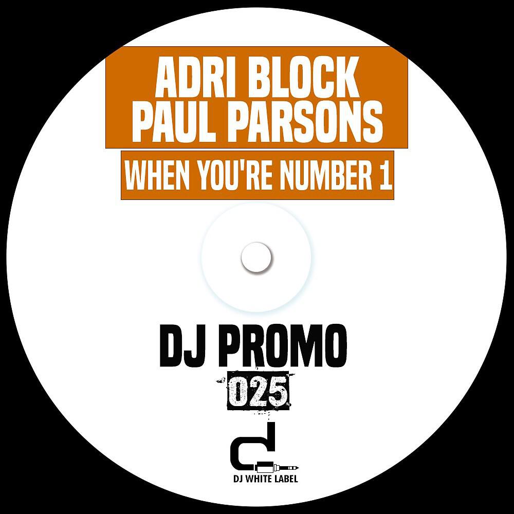Adri Blok - When You're Number 1 (Original Mix)
