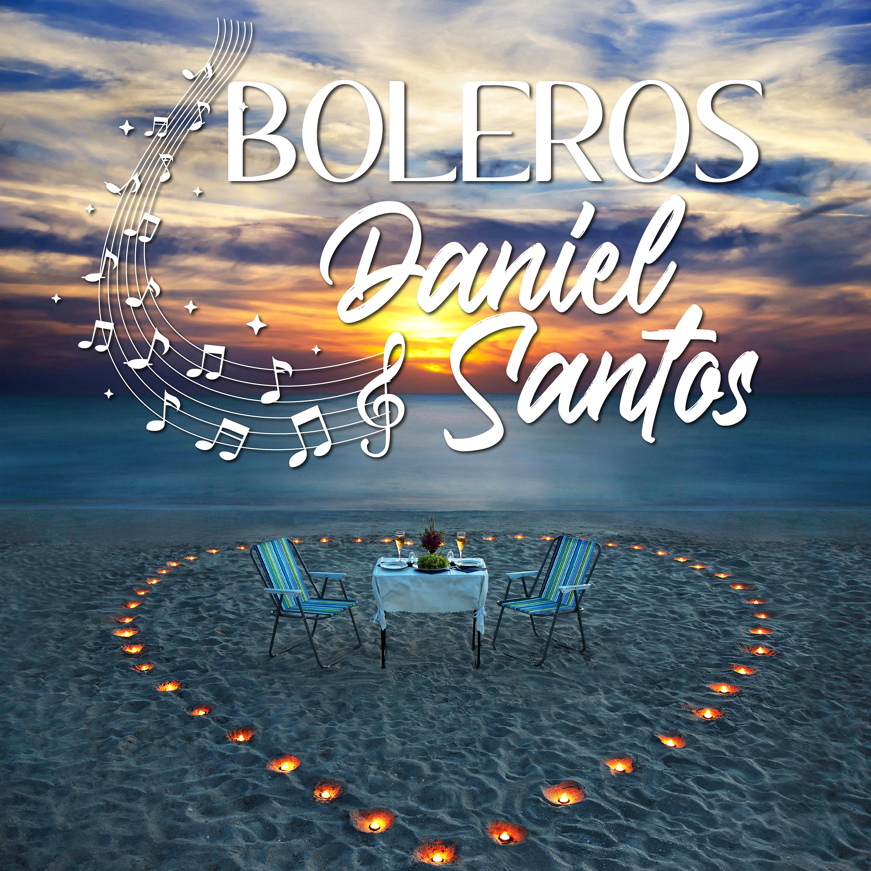 Постер альбома Boleros Daniel Santos