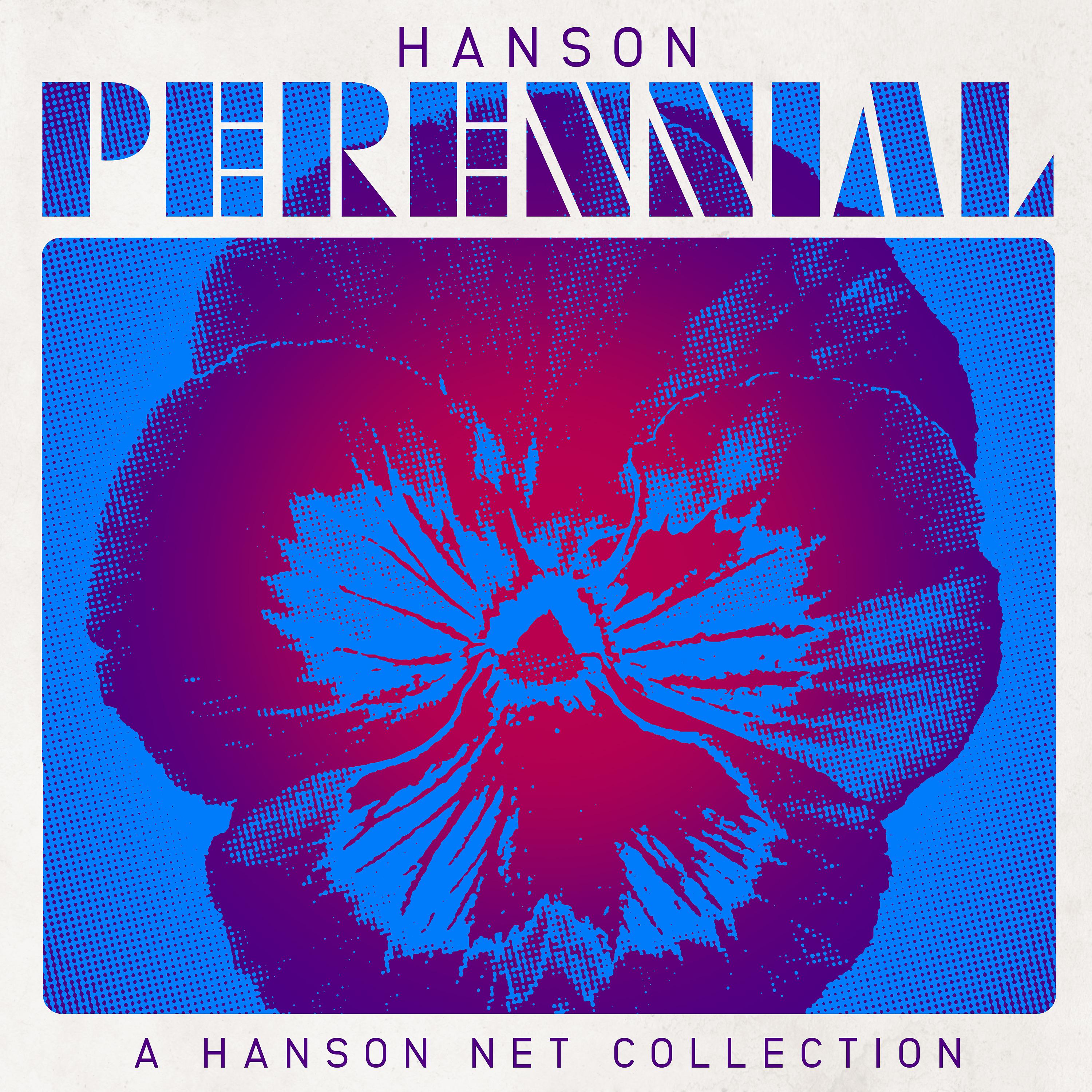 Постер альбома Perennial: A Hanson Net Collection