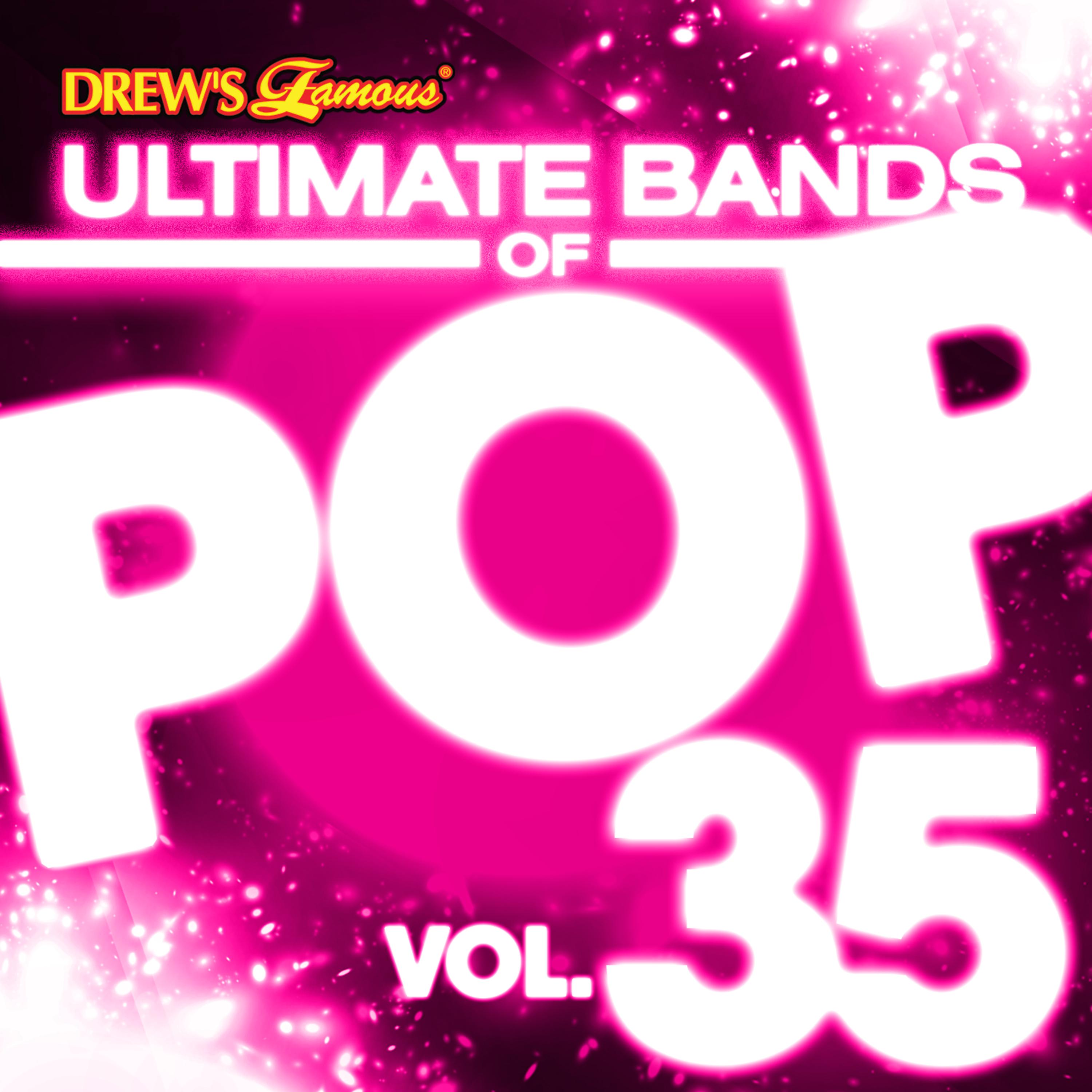 Постер альбома Ultimate Bands of Pop, Vol. 35