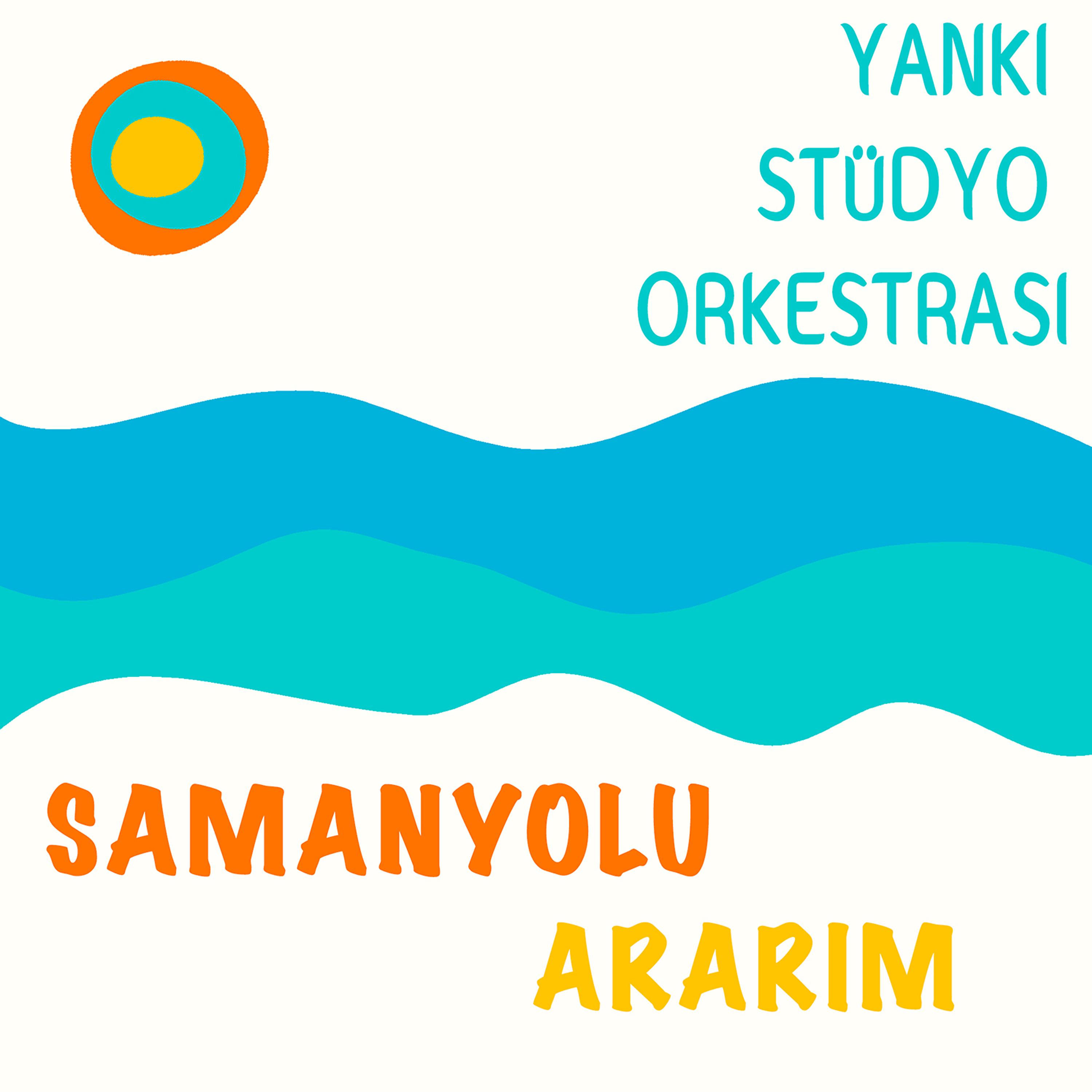 Постер альбома Samanyolu