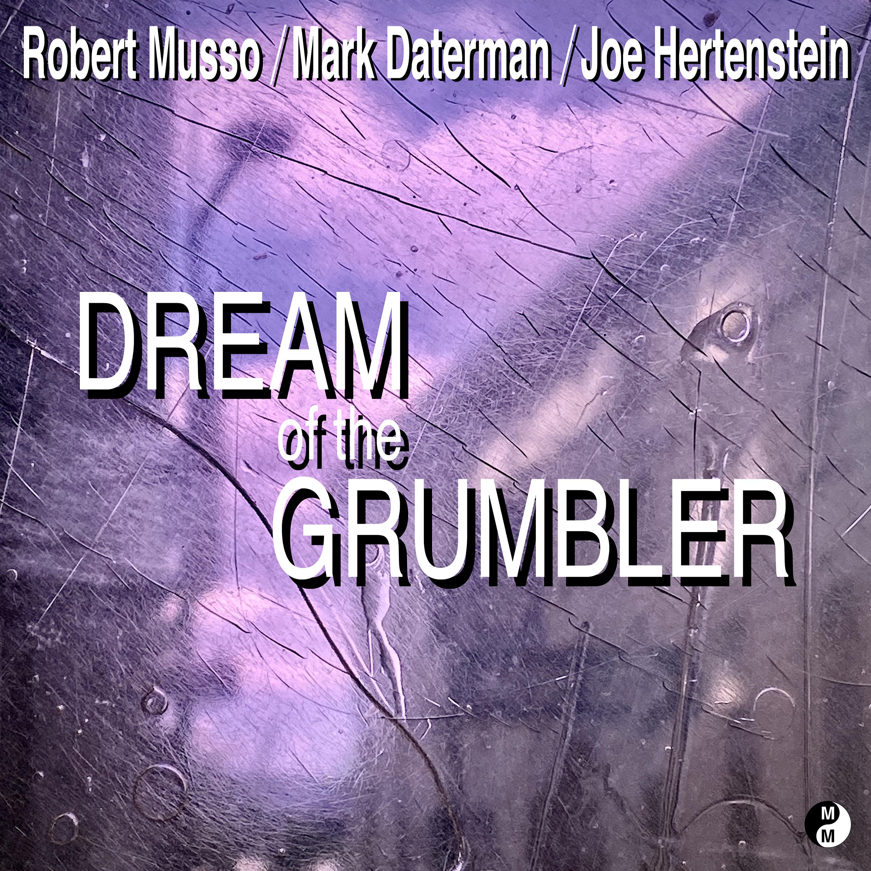 Постер альбома Dream of the Grumbler
