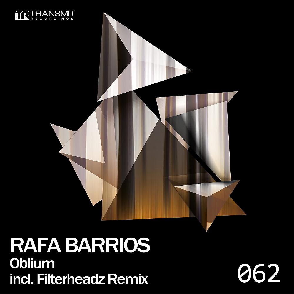 Rafa Barrios - Oblium (Filterheadz Remix)