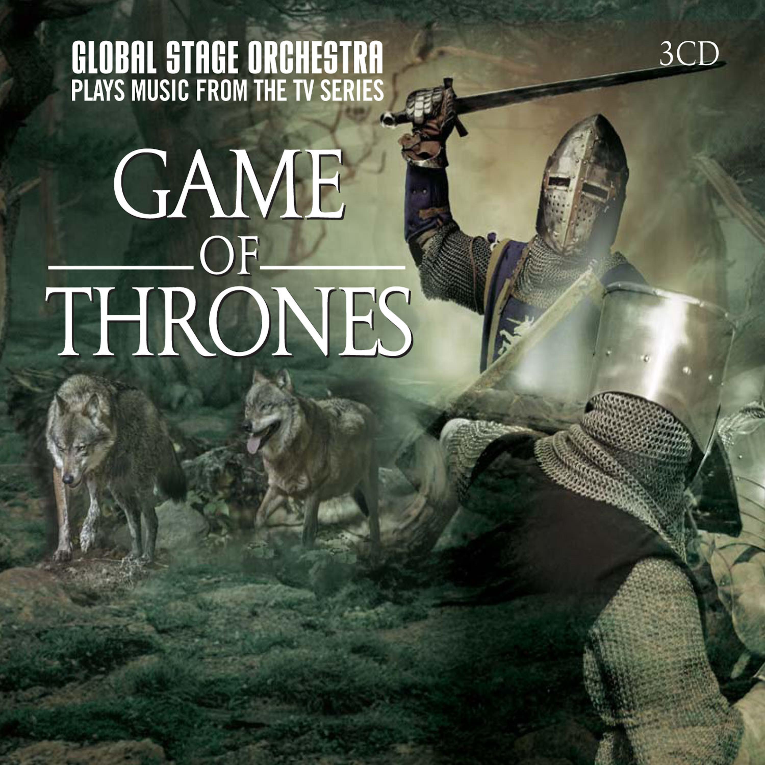 Постер альбома Global Stage Orchestra Plays Music from the T.V. Series "Game of Thrones"