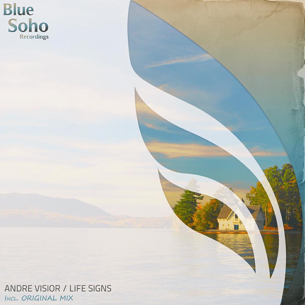 Andre Visior - Life Signs (Original Mix)
