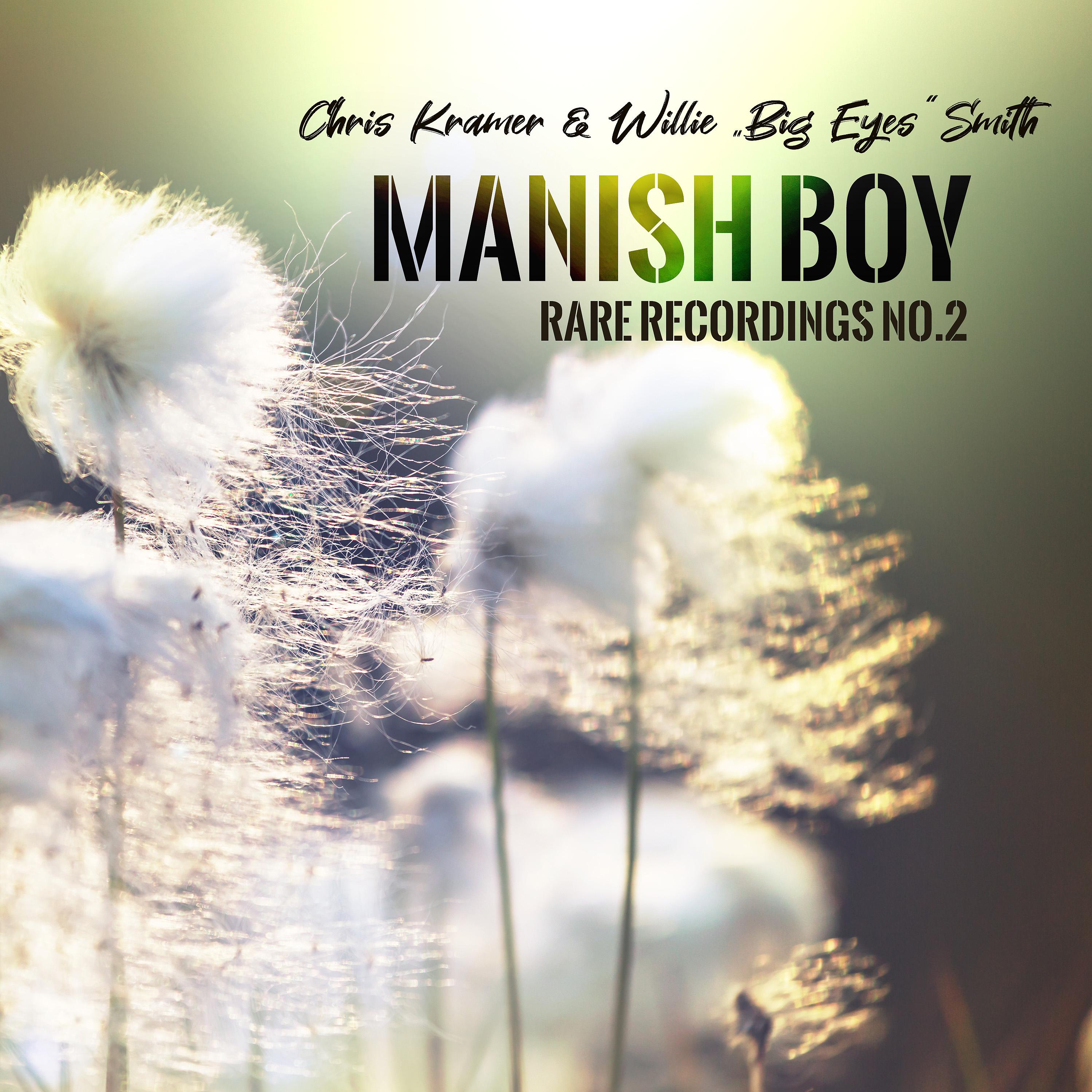 Постер альбома Manish Boy (Rare Recordings No. 2)