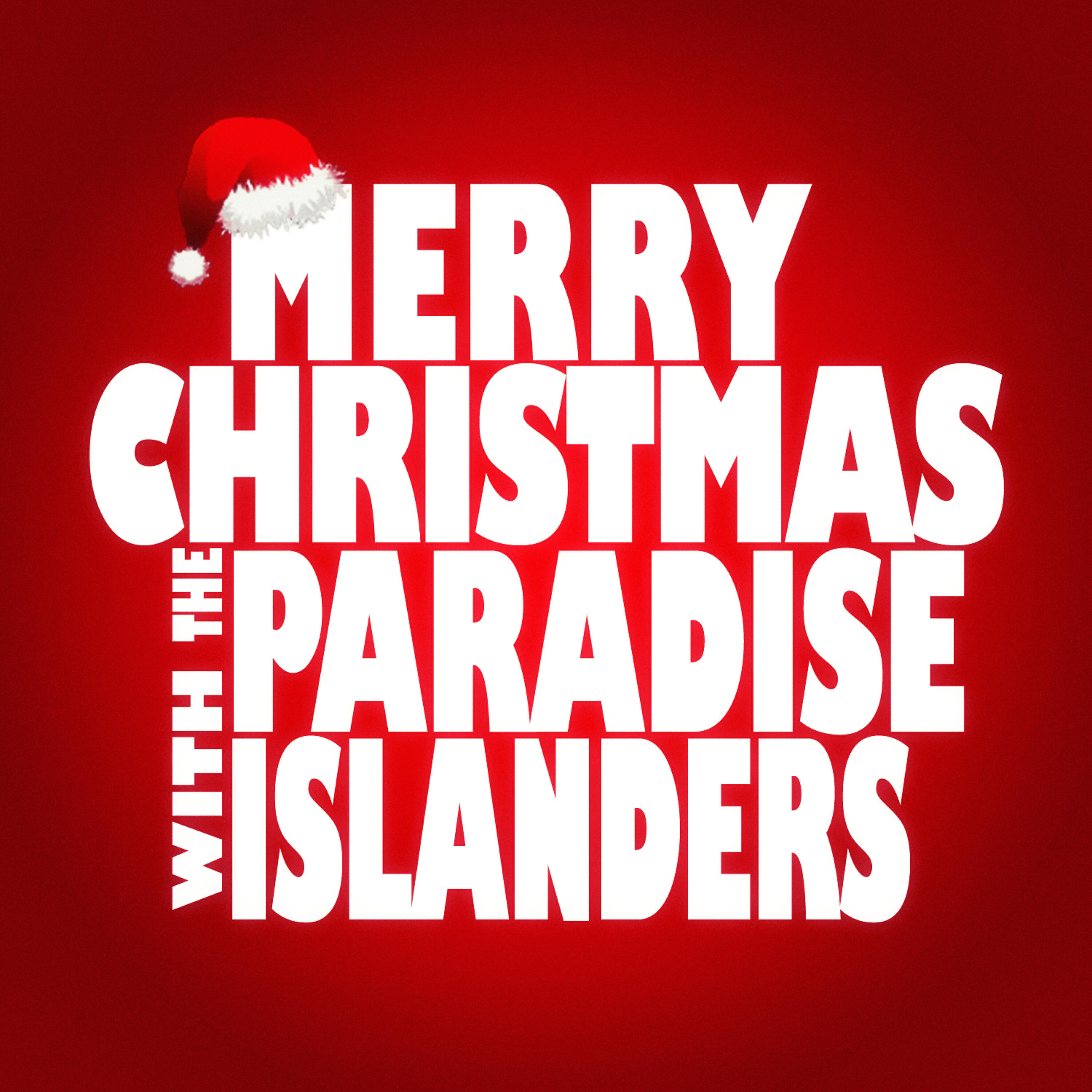 The Paradise Islanders - Adeste Fideles / Deck the Hall / Silent Night