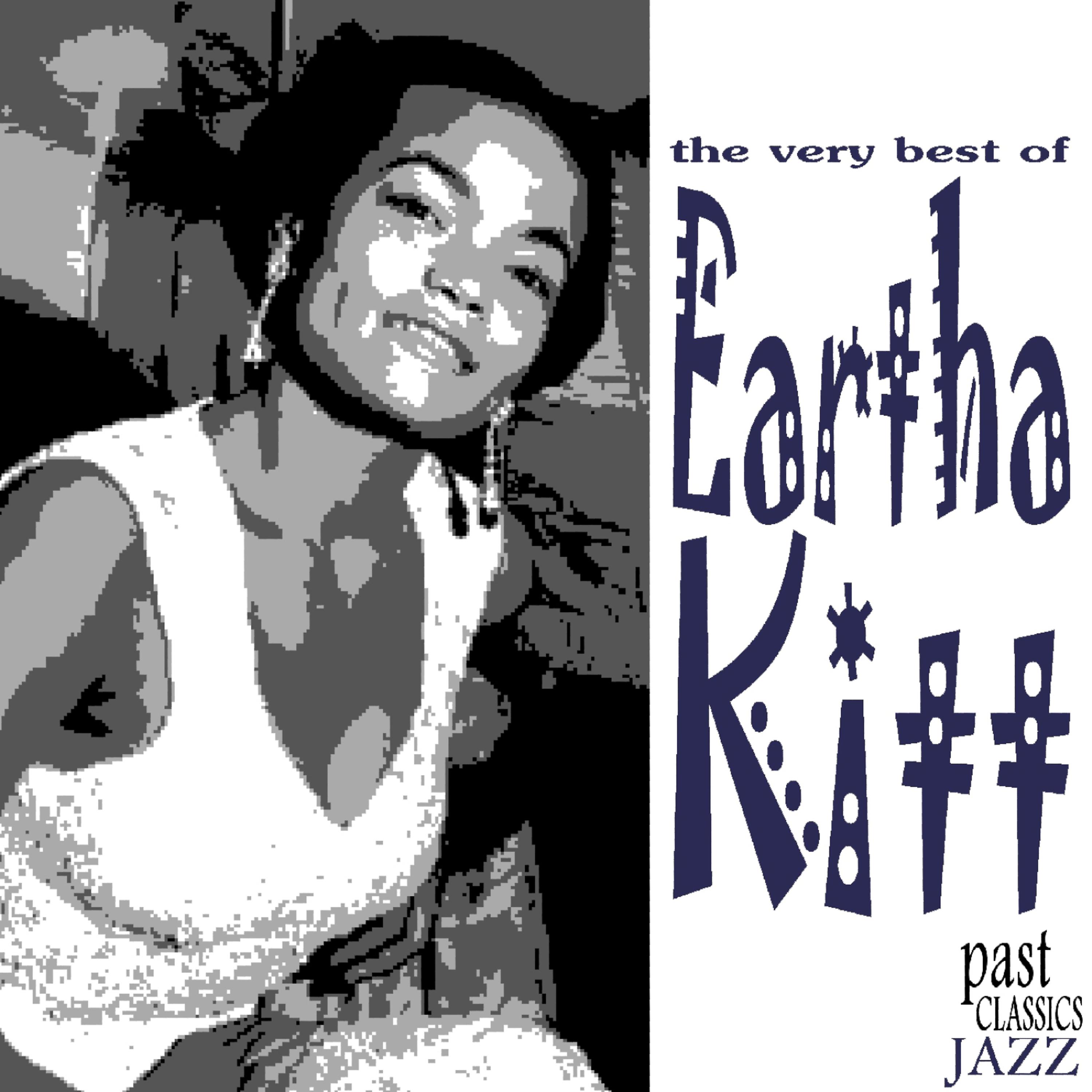 Постер альбома The Very Best Of Eartha Kitt