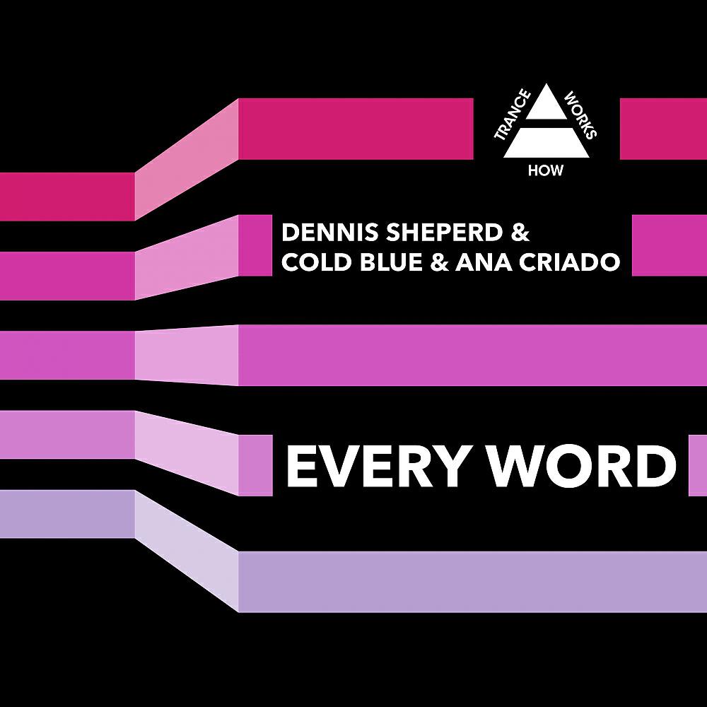 Dennis Sheperd - Every Word (Club Mix)