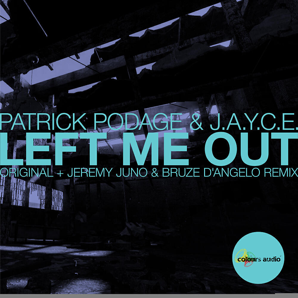Patrick Podage - Left Me Out (Original Mix)