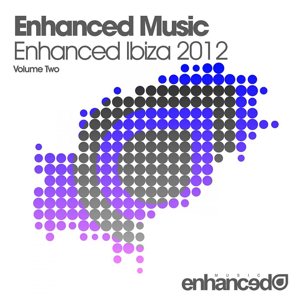 Постер альбома Enhanced Music - Enhanced Ibiza 2012 - Volume Two
