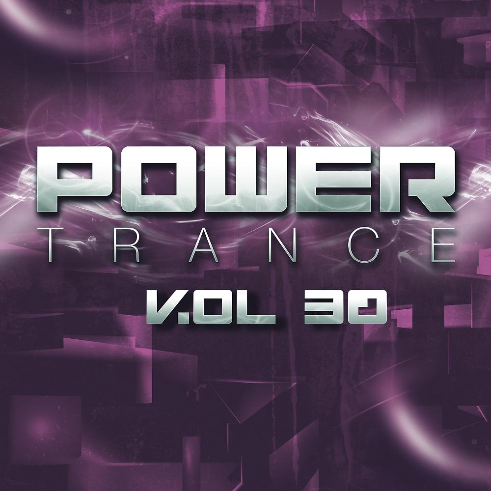 Постер альбома Power Trance Vol.30