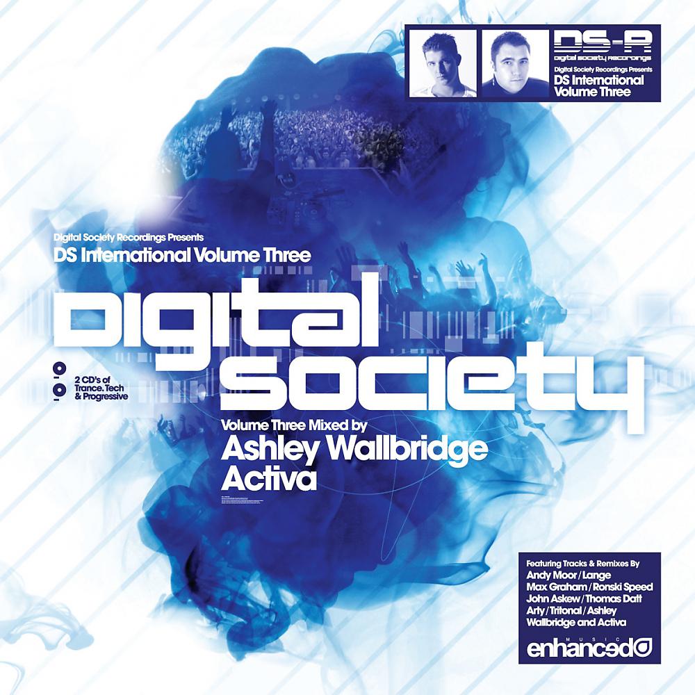 Постер альбома Digital Society International, Volume Three - Mixed by Ashley Wallbridge & Activa