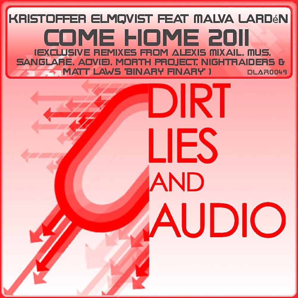 Kristoffer Elmqvist - Come Home 2011 (Alexis Mixail Remix)