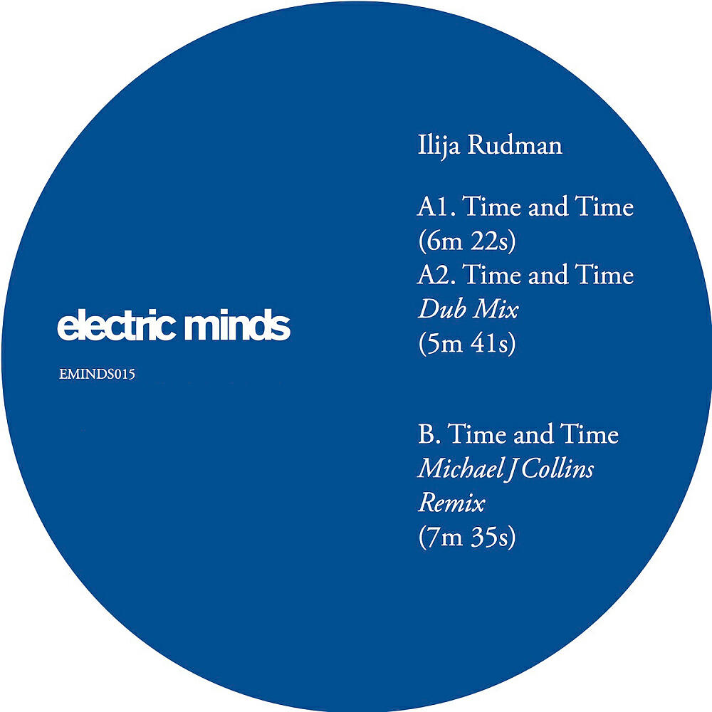 Ilija Rudman - Time & Time (Michael J Collins Remix)