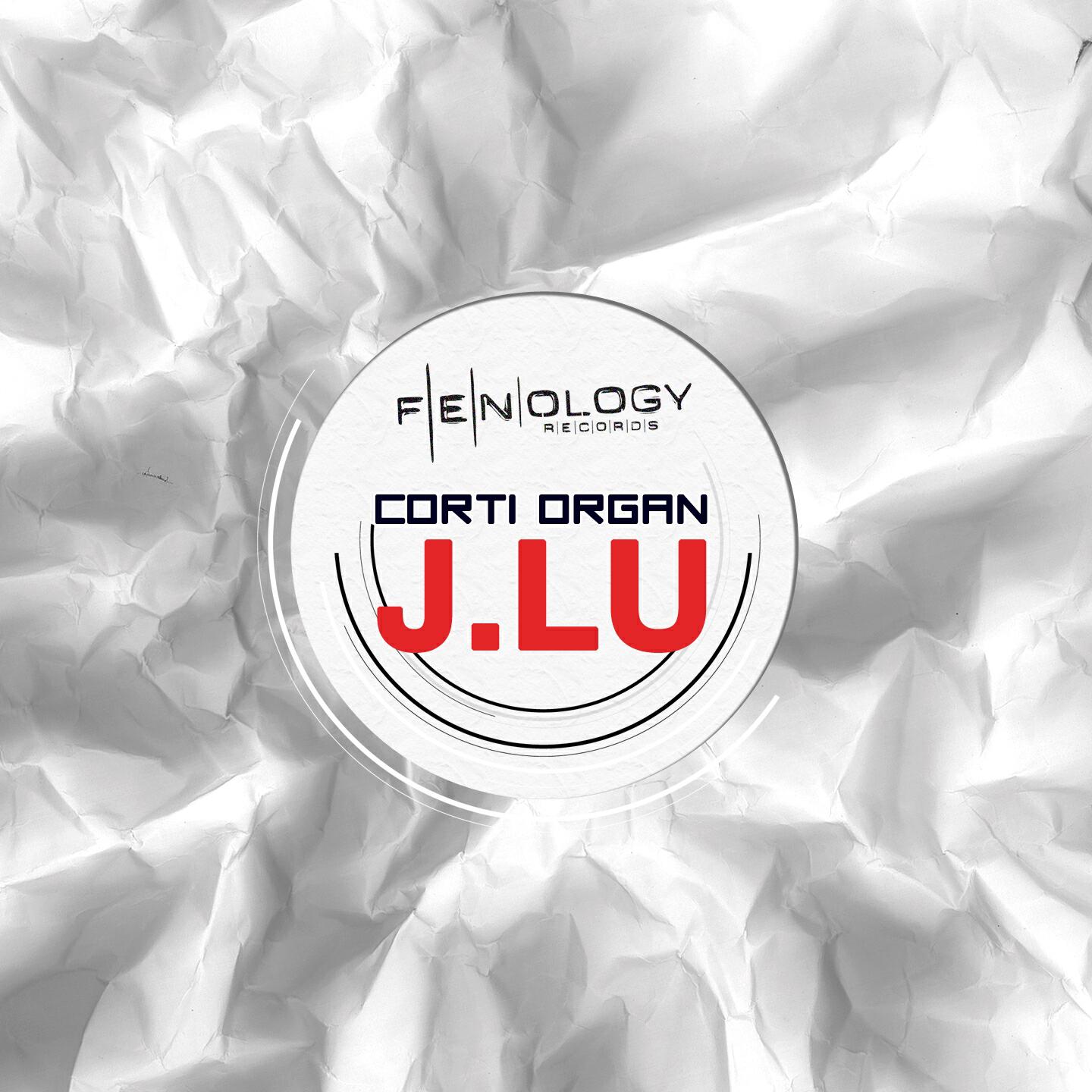 Corti Organ - J.LU (Barbaros Remix)