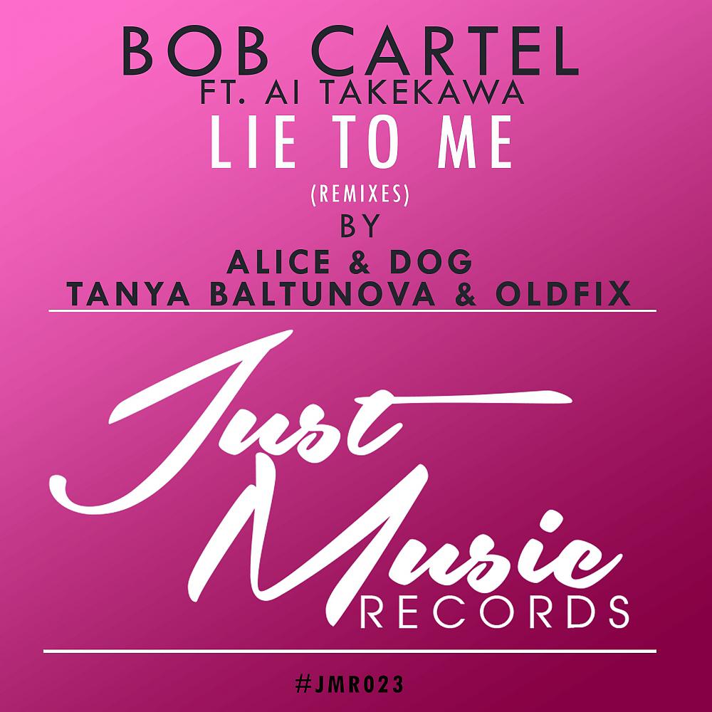 Постер альбома Lie To Me (Remixes)