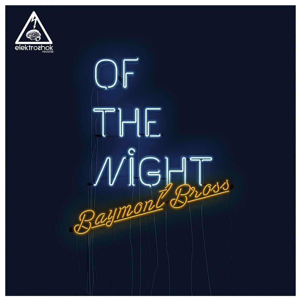 Baymont Bross - On The Night (Original Mix)