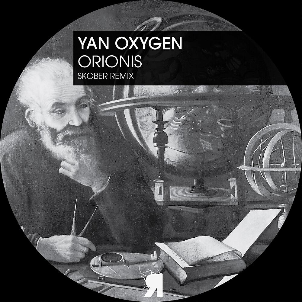 Yan Oxygen - Orionis (Skober Remix)