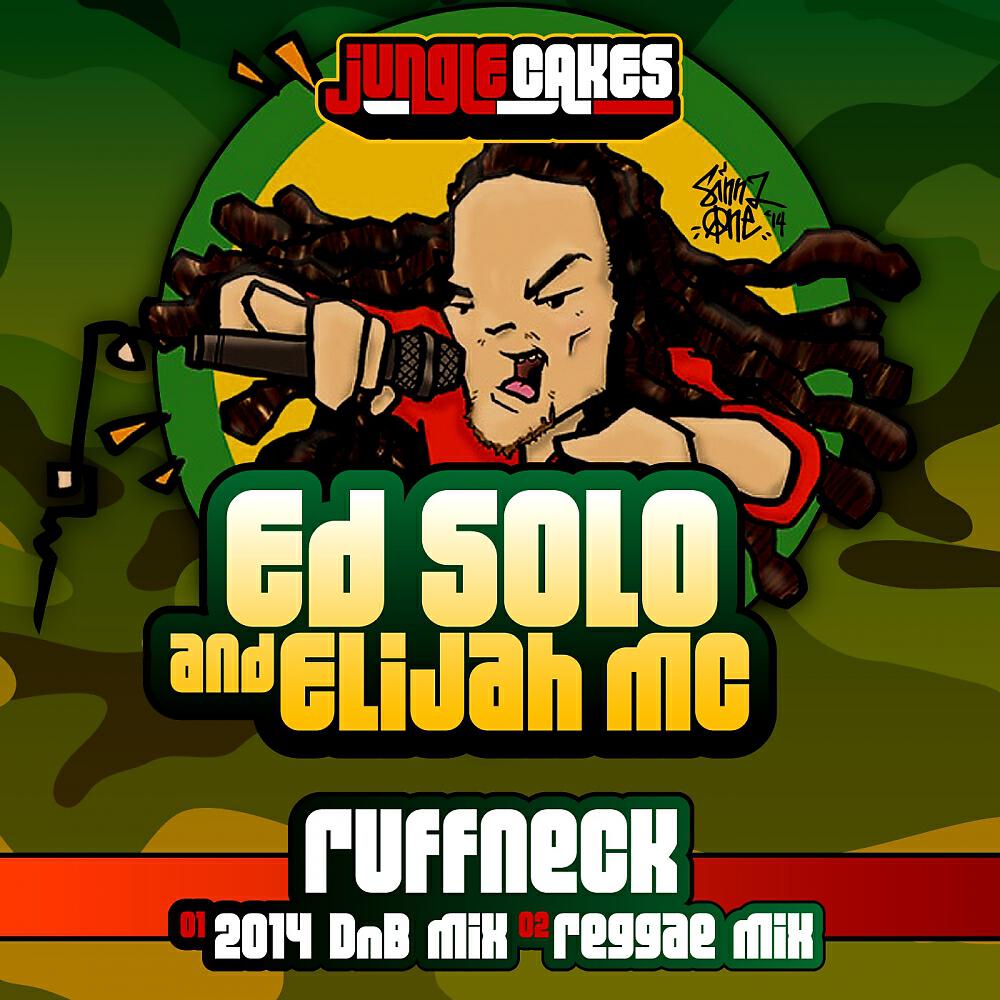 Ed Solo - Ruffneck (2014 DnB Mix)