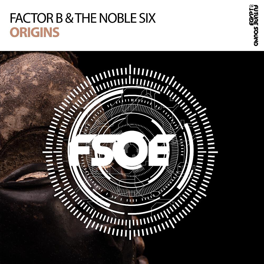 Factor B - Origins (Original Mix)