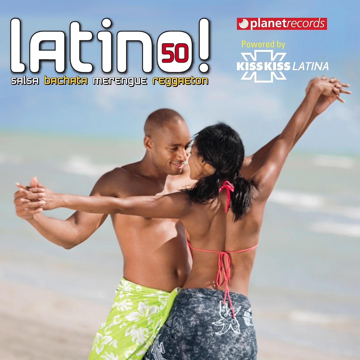 Постер альбома Latino 50 - Salsa Bachata Merengue Reggaeton
