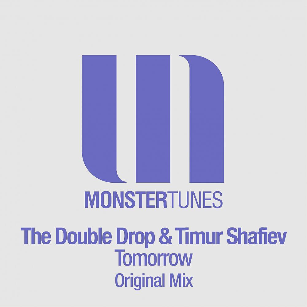 The Double Drop - Tomorrow (Radio Edit)