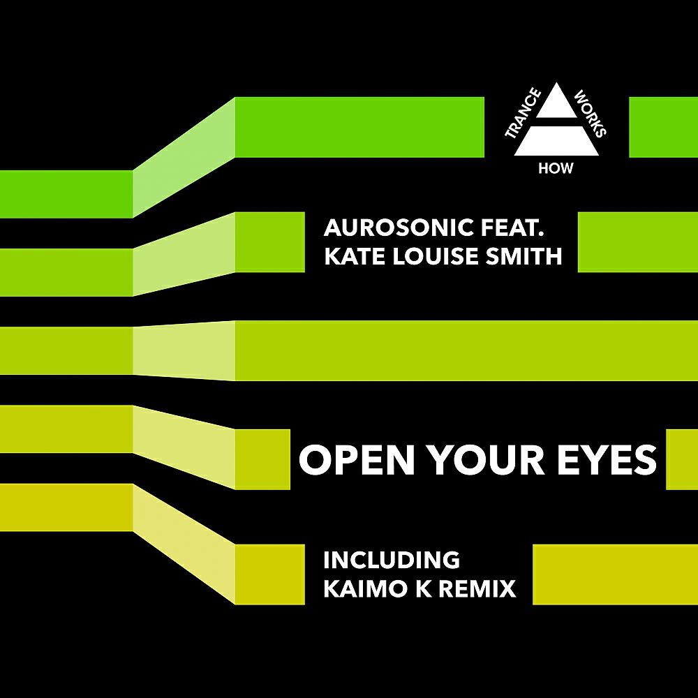 Aurosonic - Open Your Eyes (Kaimo K Dub)