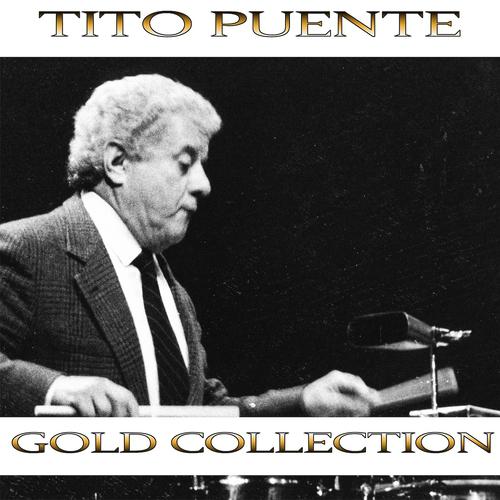 Постер альбома Tito Puente (Gold Collection)