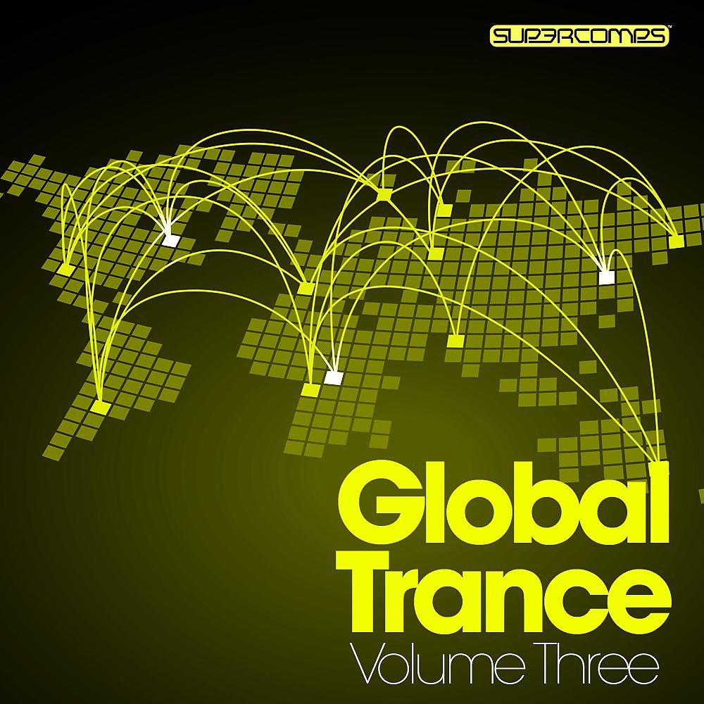 Постер альбома Global Trance - Volume Three