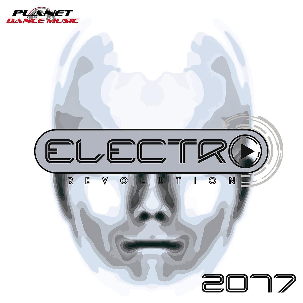Постер альбома Electro Revolution 2017