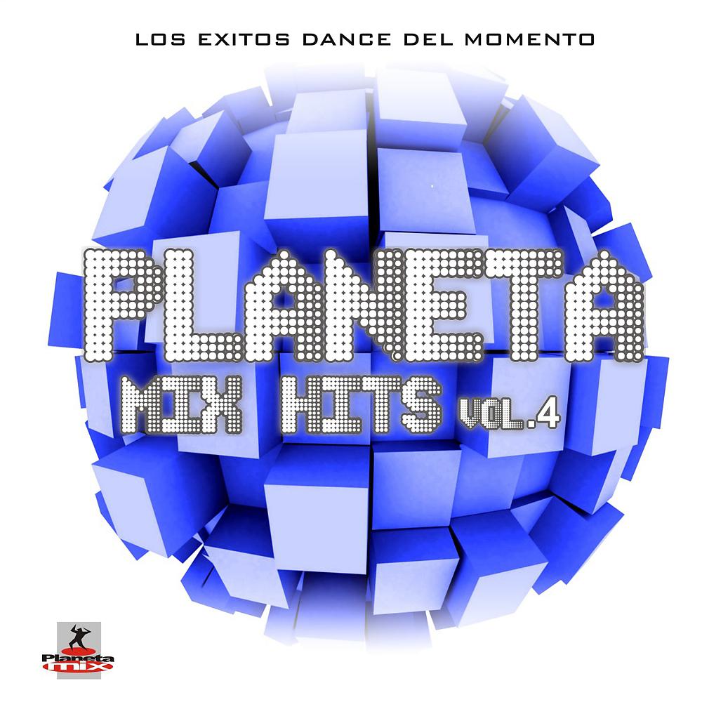 Постер альбома Planeta Mix Hits, Vol. 4