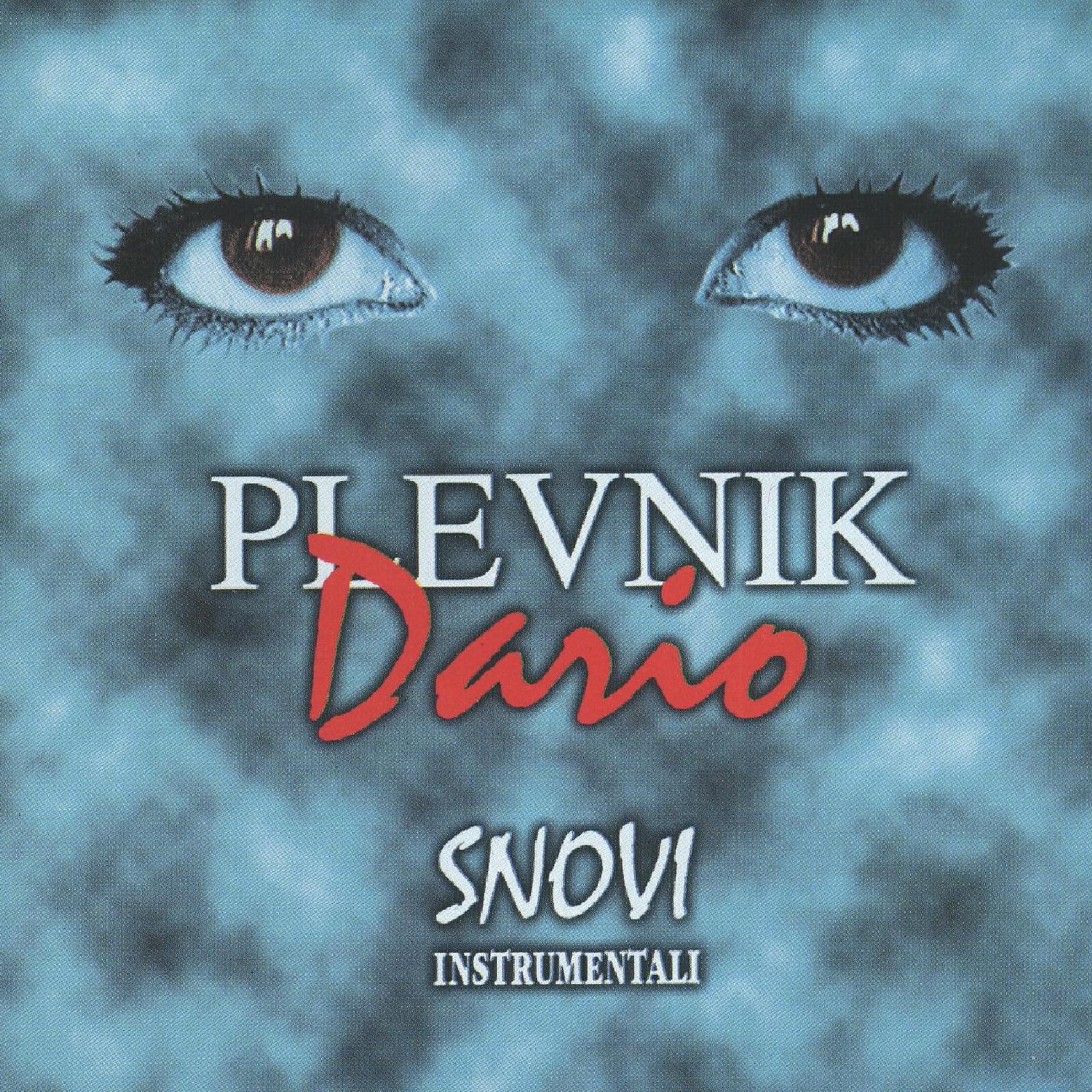 Dario Plevnik - Pusti Me Da Plačem