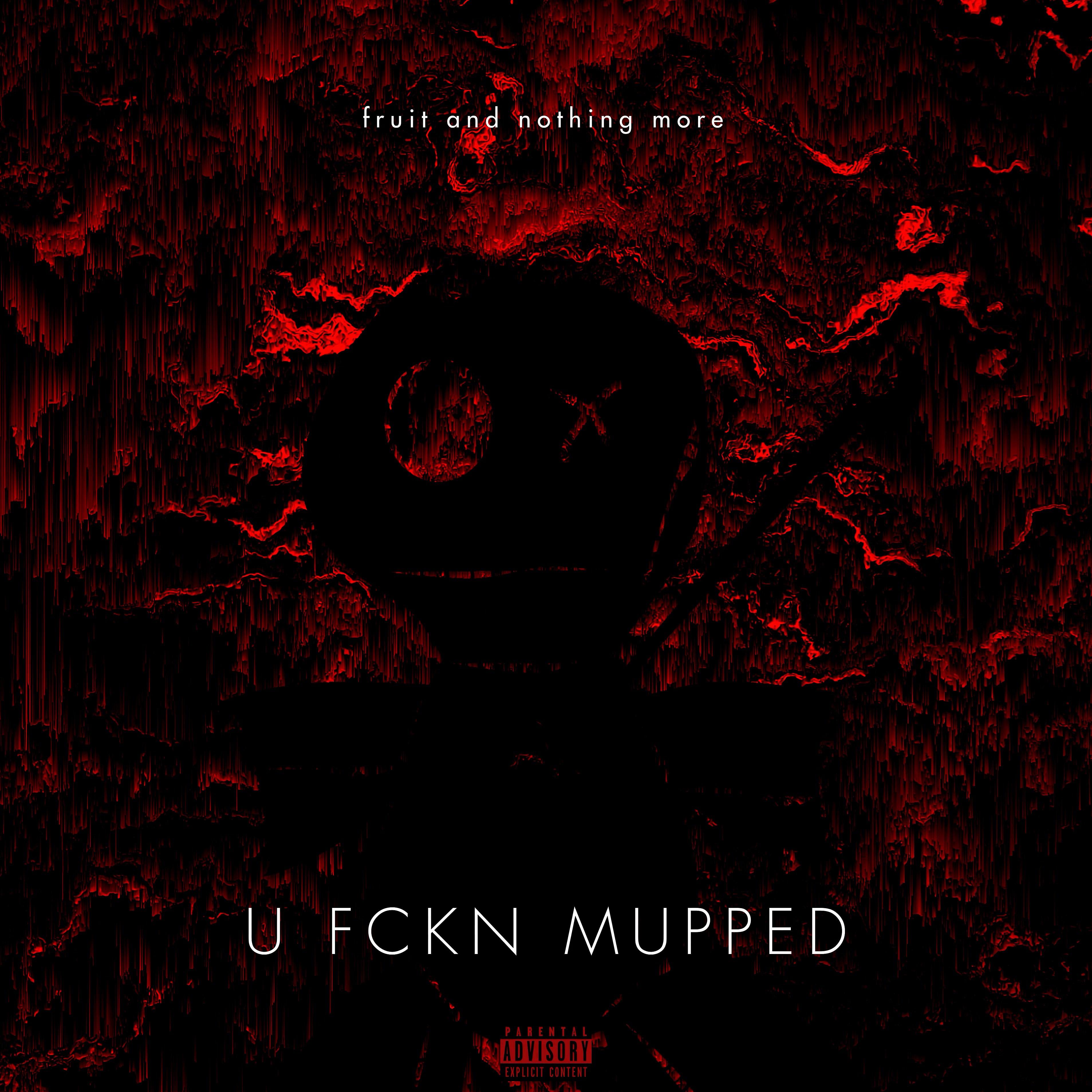 Постер альбома U Fckn Mupped