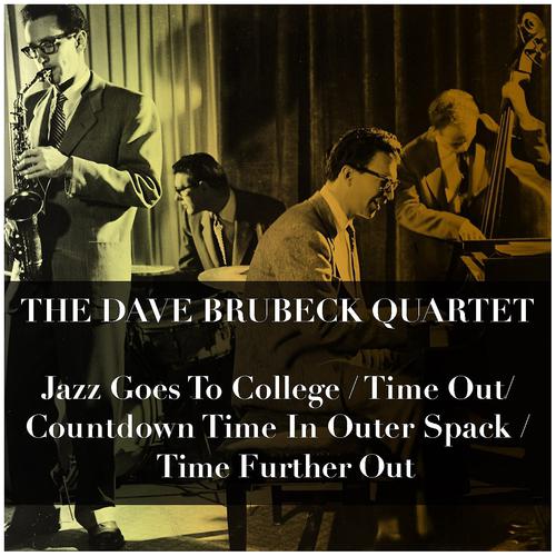Постер альбома Jazz Goes to College / Time Out / Countdown Time in Outer Spack / Time Further Out
