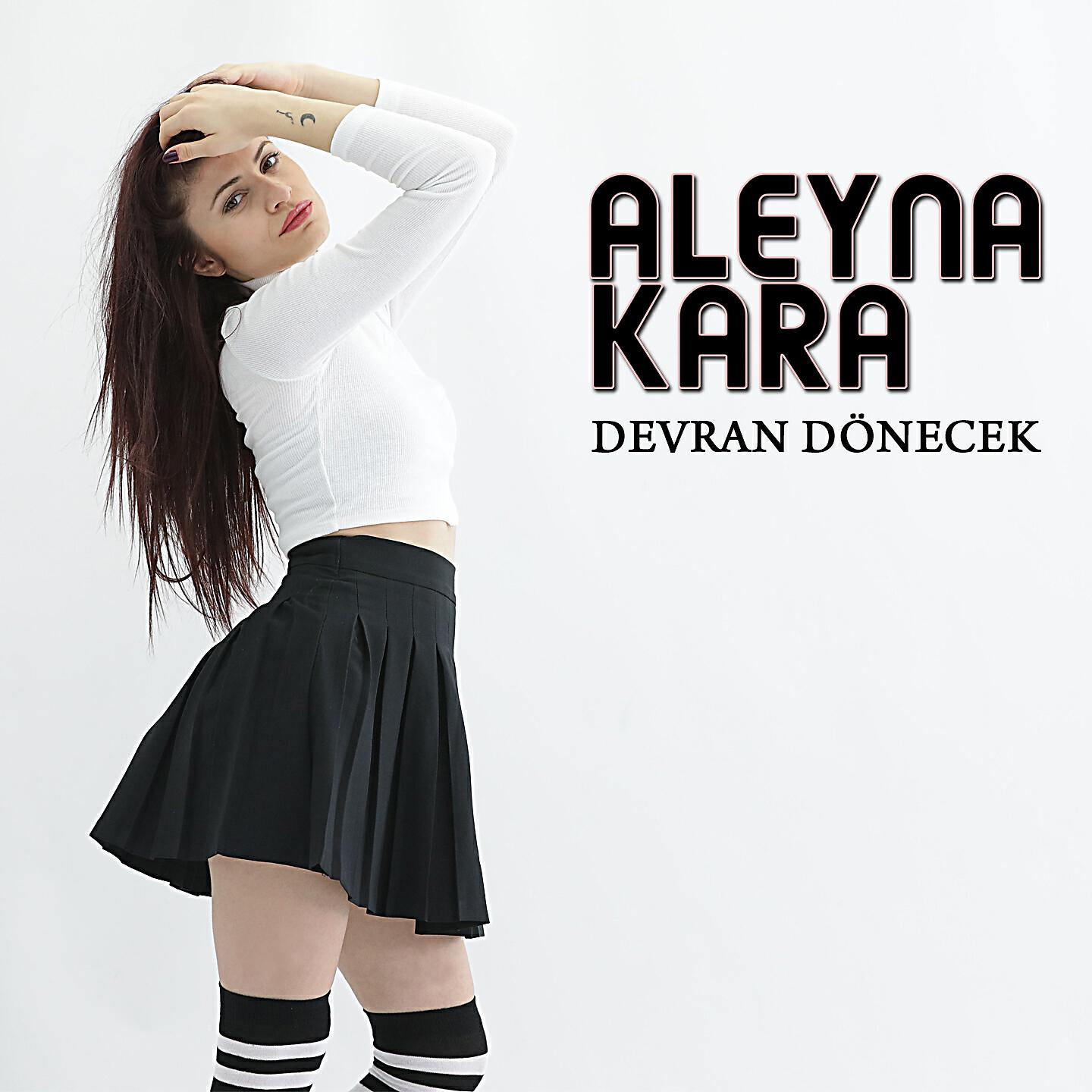 Aleyna Kara - Devran Dönecek
