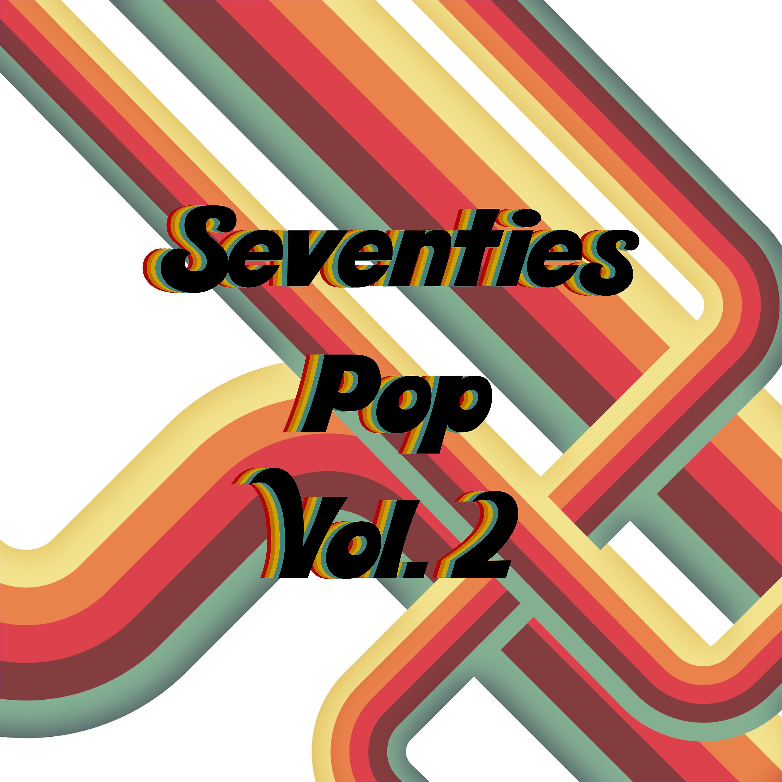 Постер альбома Seventies Pop, Vol. 2