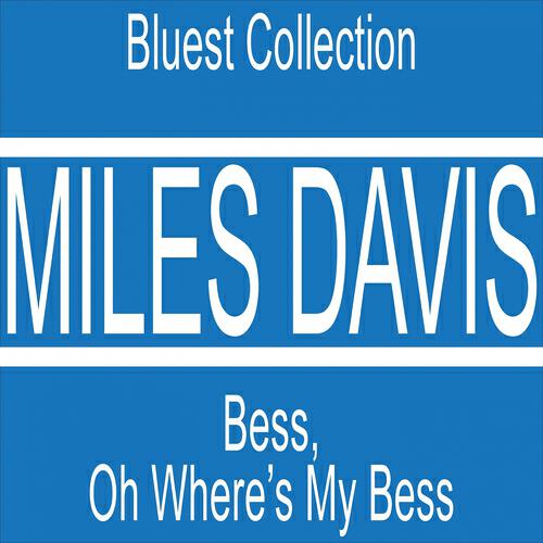 Miles Davis - My Man's Gone Now