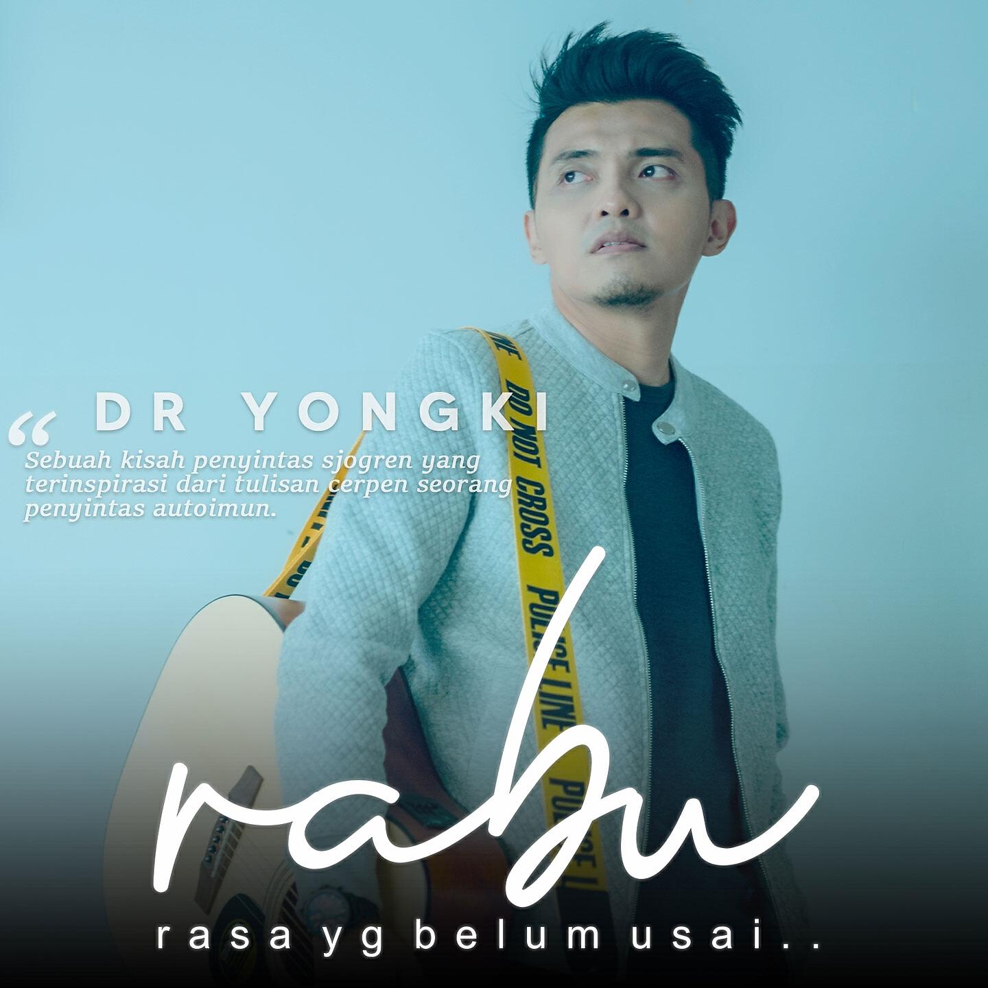 Dr. Yongki - Rabu (Rasa Yg Belum Usai)