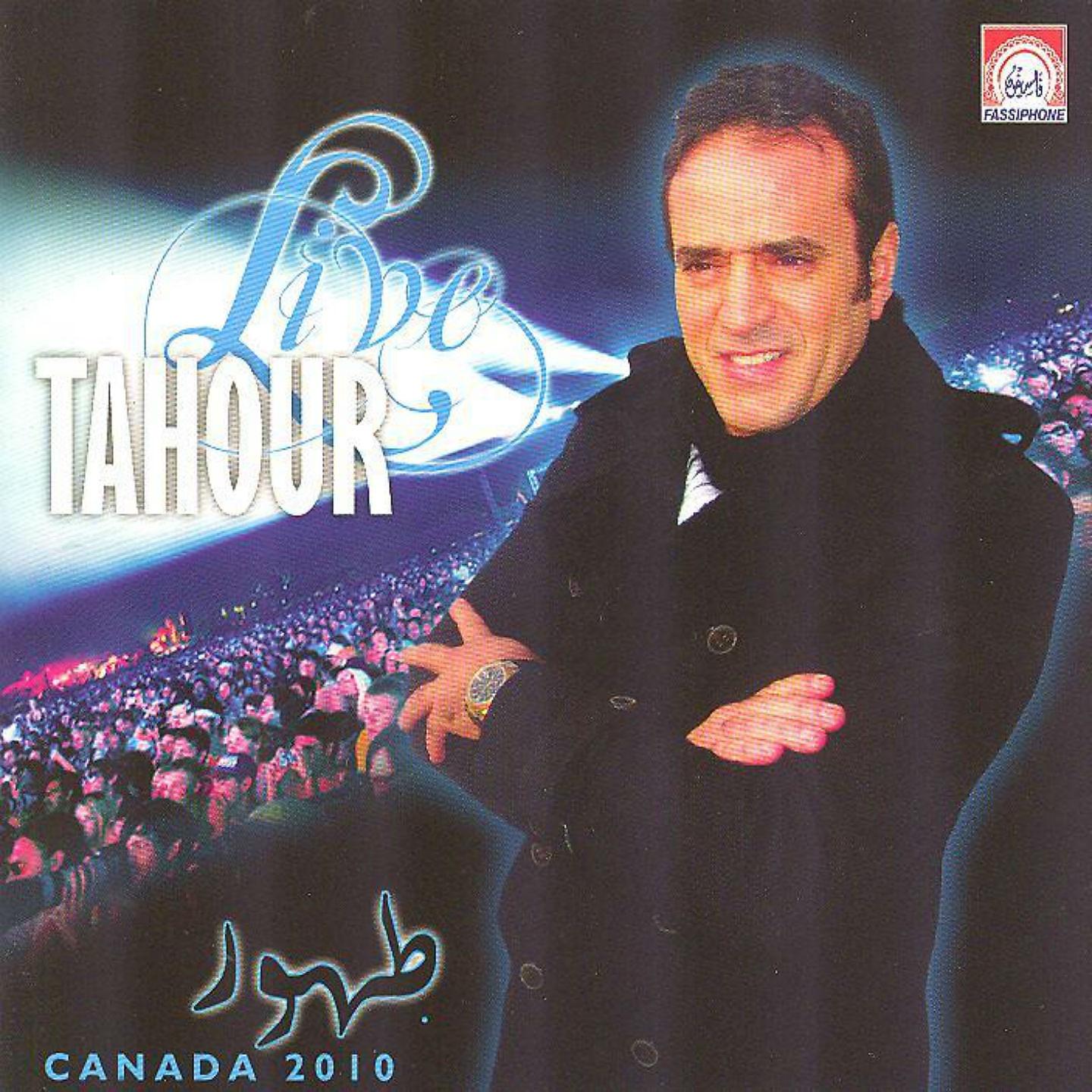 Постер альбома Tahour Live Canada - 29 Hits