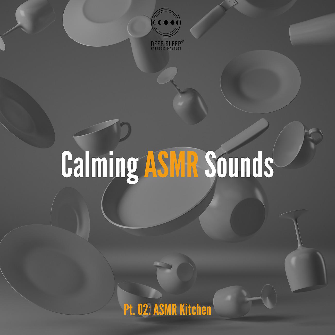 Постер альбома Calming ASMR Sounds, Pt. 02