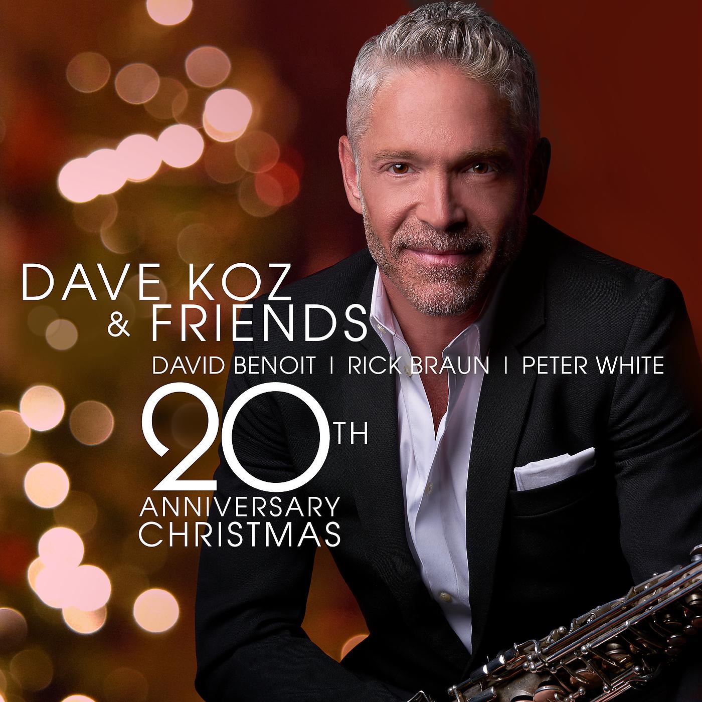 Постер альбома Dave Koz And Friends 20th Anniversary Christmas