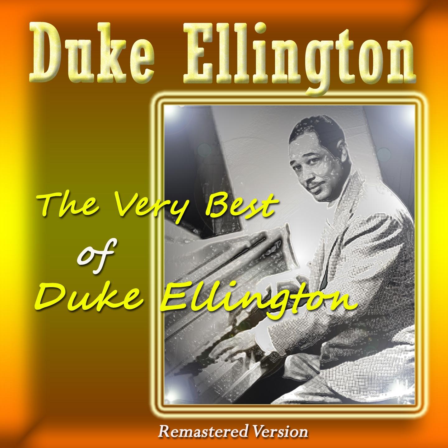 Постер альбома The Very Best of Duke Ellington (Remastered Version)