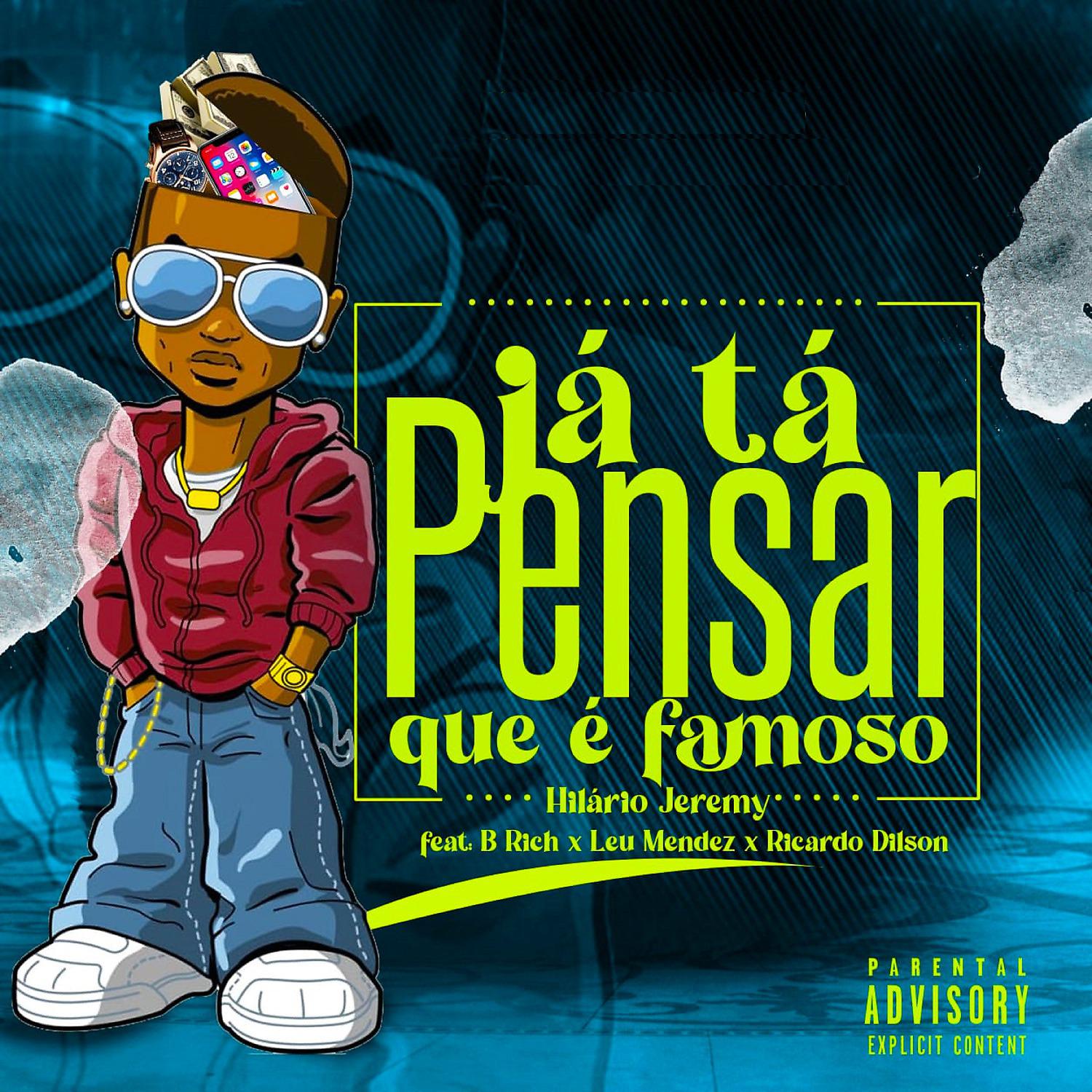 Постер альбома Já Tá Pensar Que é Famoso