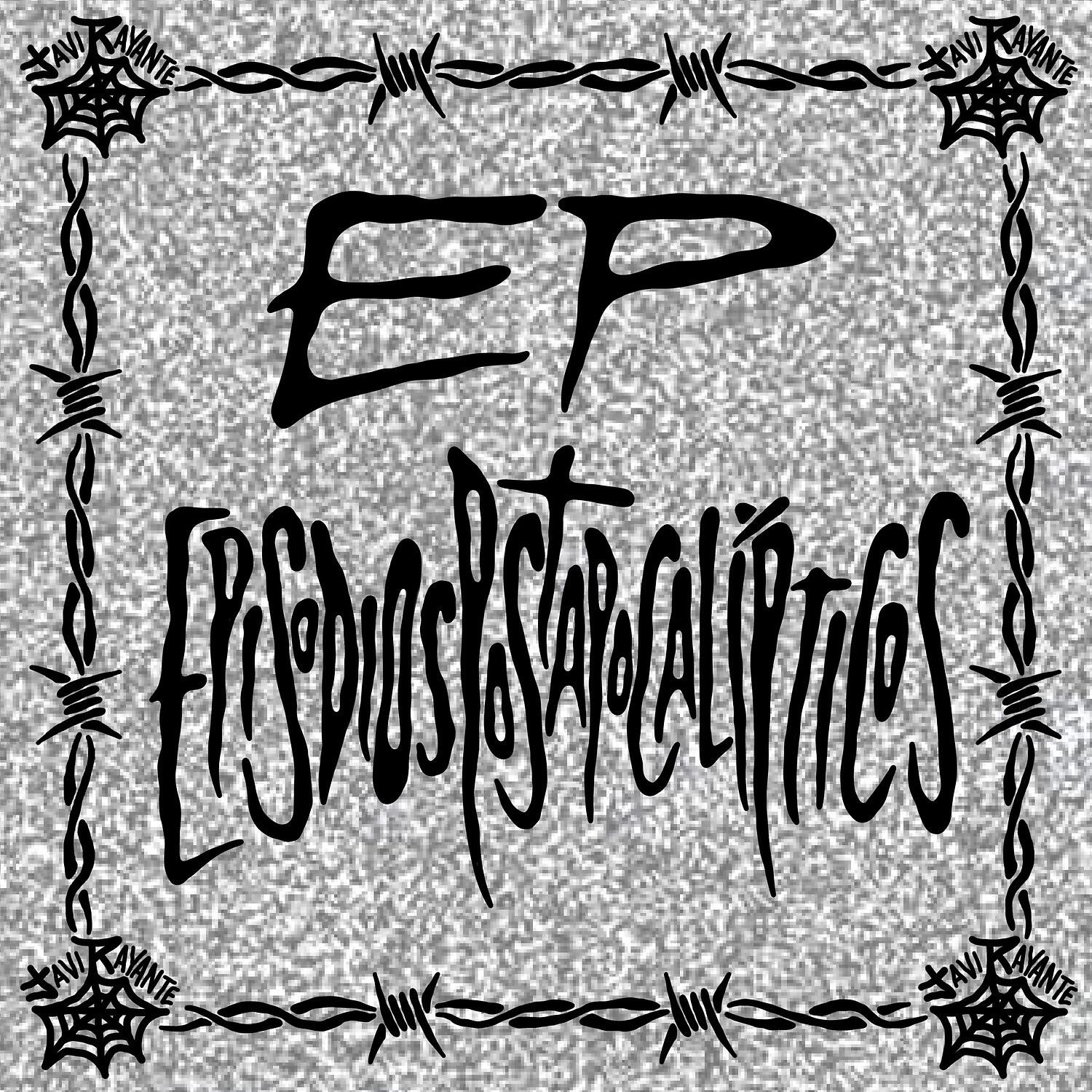 Javi Rayante - Episodios Postapocalípticos