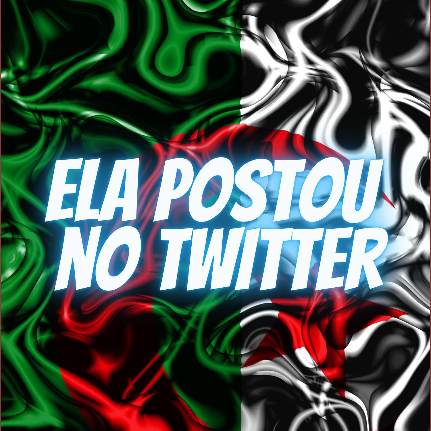 Постер альбома Ela postou no Twitter