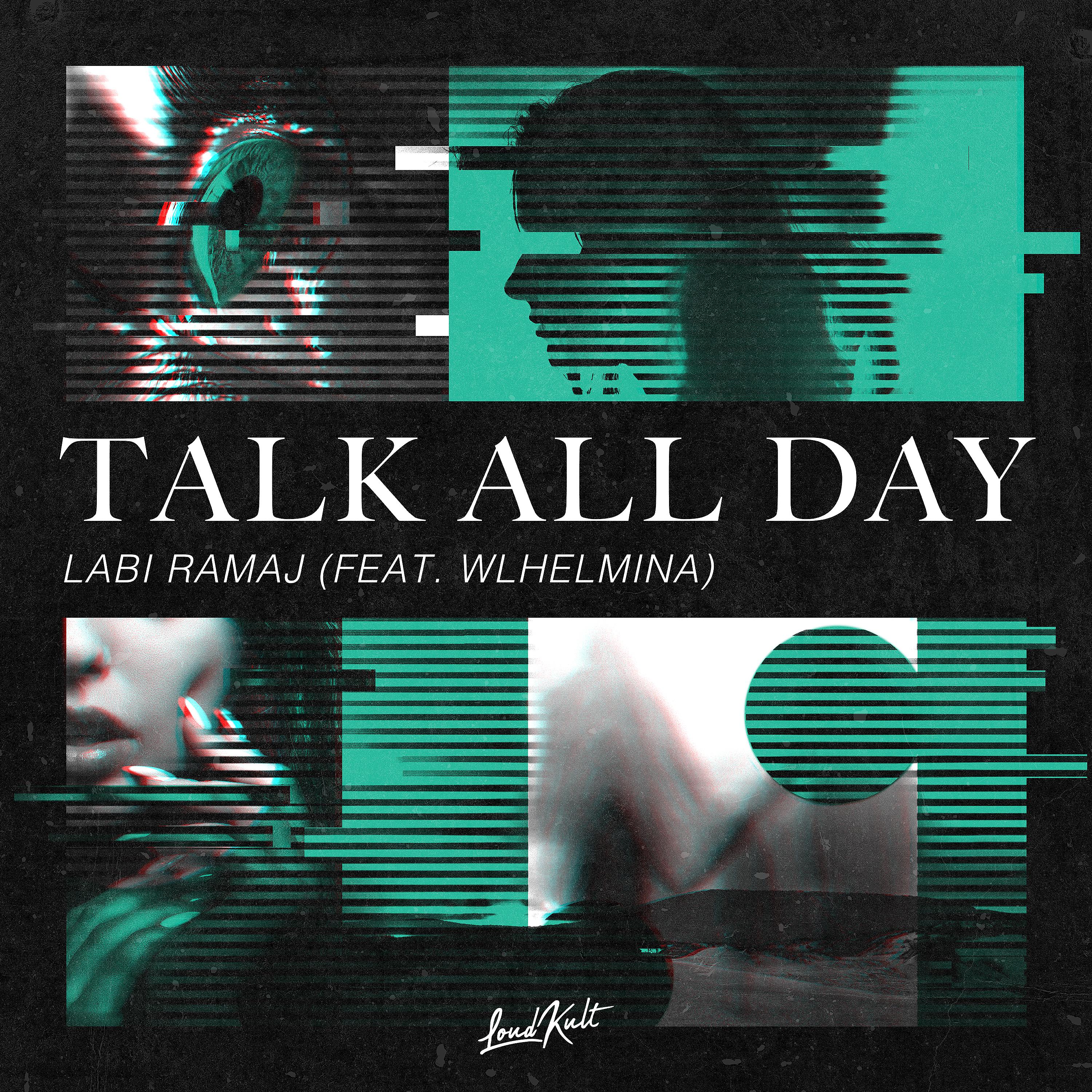 Постер альбома Talk All Day