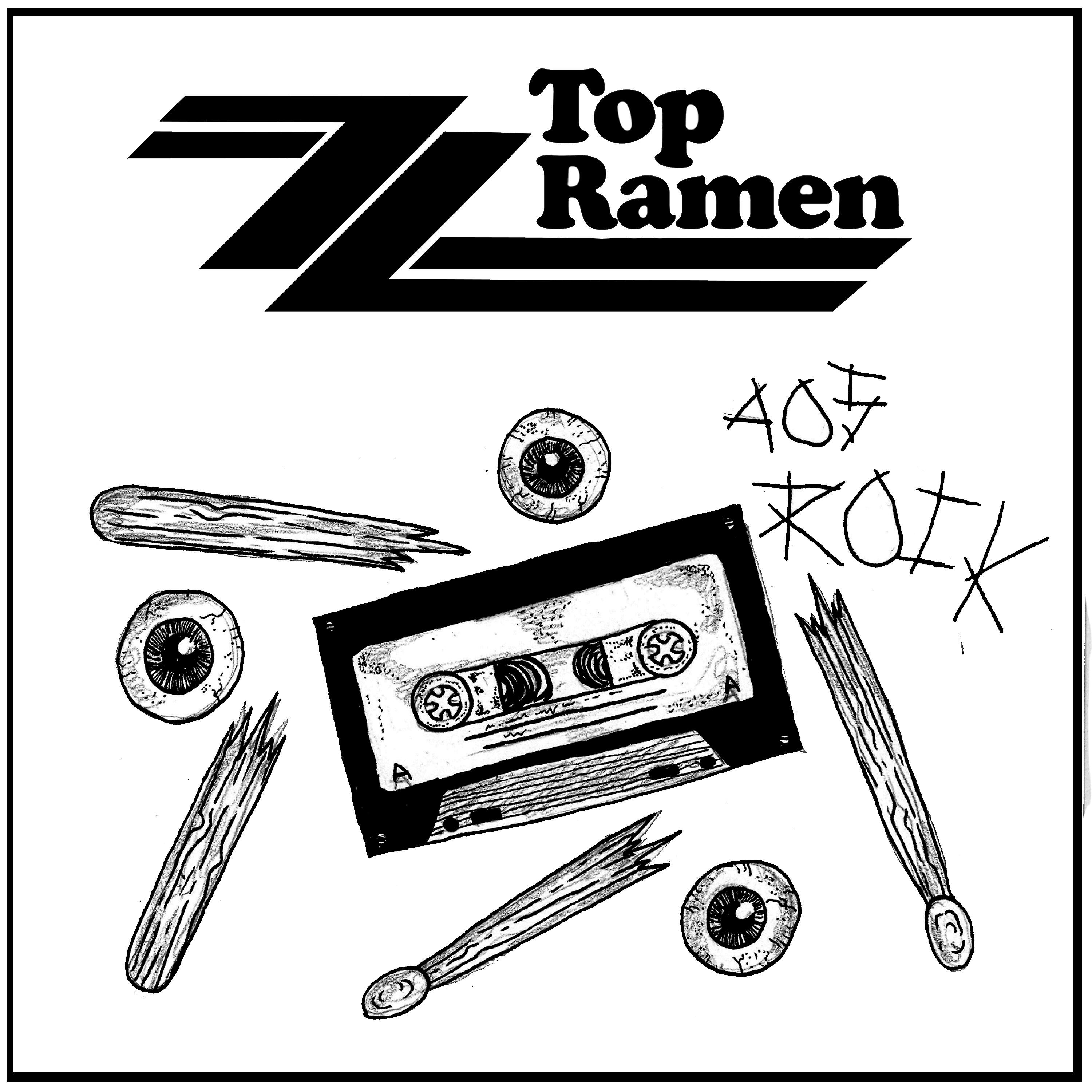 ZZ Top Ramen - Cow's Placenta to Armageddon