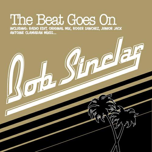 Bob Sinclar - The Beat Goes On (Junio Jack Vocal Less Remix)